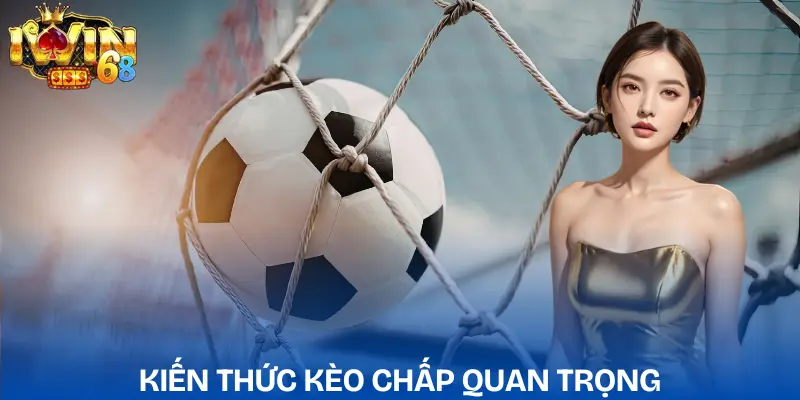 Cách Đọc Kèo Chấp Chuẩn - Hướng Dẫn Toàn Diện Tại IWIN cach-doc-keo-chap-quan-trong