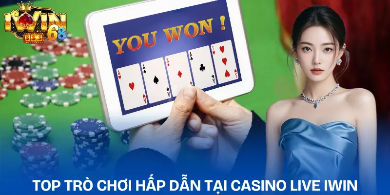 Casino Live IWIN: Trải Nghiệm Sòng Bài Đỉnh Cao 2026 casino-live-iwin-top-game